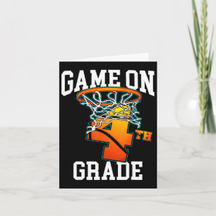 Game On 4th Grade Bysketbyll Byck To School Studen Card