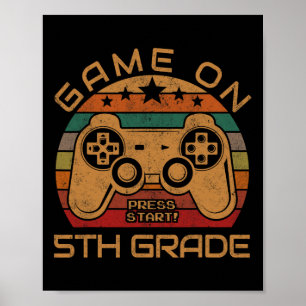 Game On 5th Grade First Day Gamer Gift Back to Sch Poster