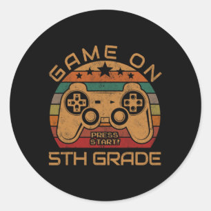 Game On 5th Grade First Day Gamer Gift Byck To Sch Classic Round Sticker