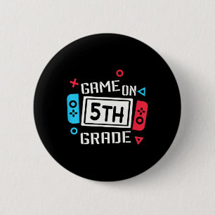 Game On 5th Grade Fun Team Fifth Back To School  6 Cm Round Badge