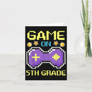 Game On 5th Grade Gaming Gamer Back To School Card