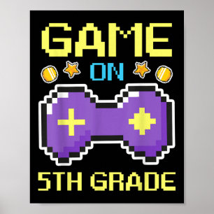 Game On 5th Grade Gaming Gamer Back To School Poster