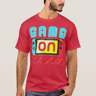 Game On 5th Grade Level Unlocked Back To School B T-Shirt