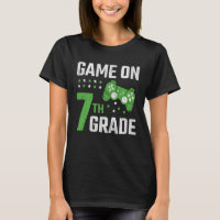 Game On 7th Grade Gamer Back To School Student