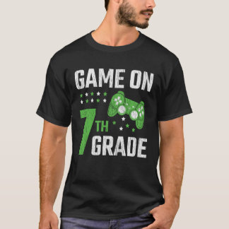 Game On 7th Grade Gamer Back To School Student T-Shirt