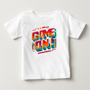 Game on baby T-Shirt