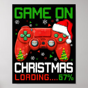 Game On Christmas Loading 67% Funny 6 7 Meme Xmas Poster