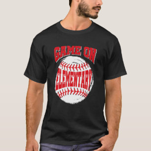 Game On Elementary Baseball Back To School 1 T-Shirt
