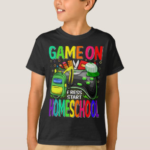 Game On Homeschool First Day Gamer Back to School T-Shirt