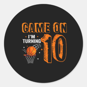 Game On I'm Turning 10 Bysketbyll 10th Birthday Bo Classic Round Sticker