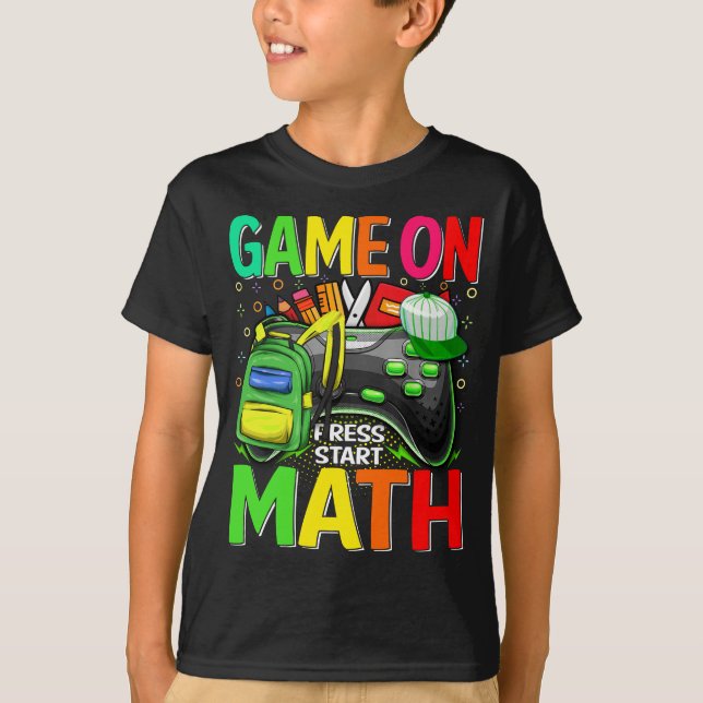 Game On Math First Day Gamer Back to School  T-Shirt (Front)