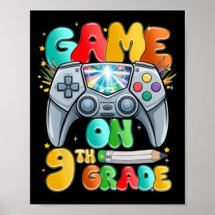 Game On Ninth 9th Grade Back To School Level Unloc Poster