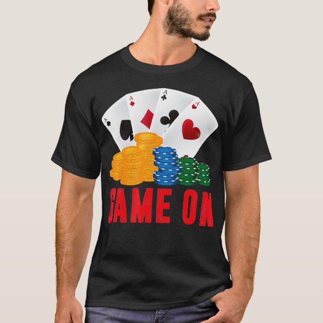 Game On Poker Dealer Casino Dealer T  Men Women Gi T-Shirt (Front)