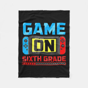 Game On Sixth Grade Gamer Back To School First Day Fleece Blanket