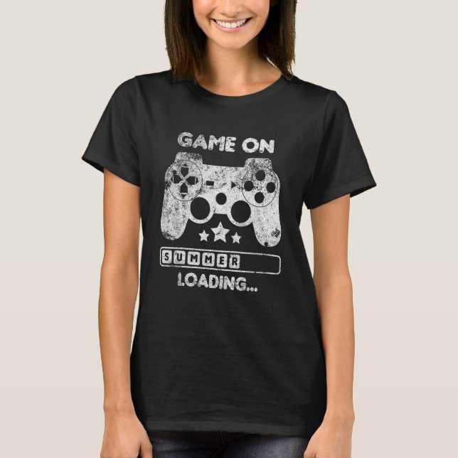 Game On Summer Loading Last Day Of School Video Ga T-Shirt (Front)