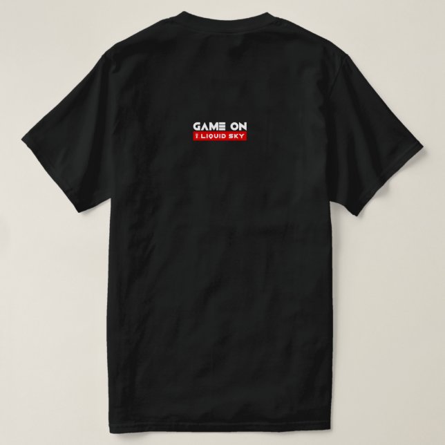 Game On T-Shirt (Design Back)