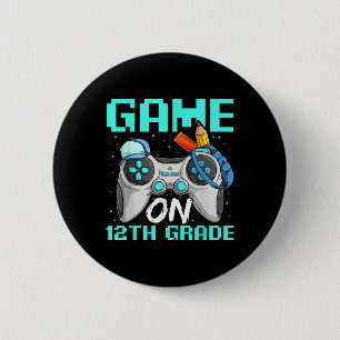 Game On Twelfth Grade Shirts, Funny Gamer Boy Back 6 Cm Round Badge