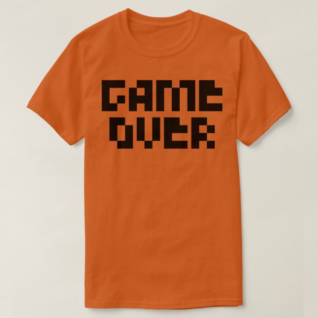 Game over1 T-Shirt (Design Front)