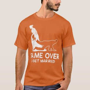 Game over bachelor party bride and groom wedding  T-Shirt