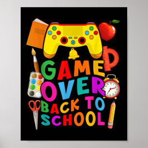 Game Over Back To School Gamer Controller 1st Day  Poster