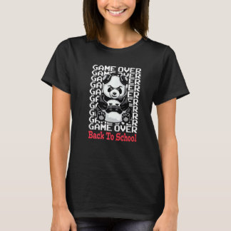 Game Over Back To School  Panda First Day Of Schoo T-Shirt
