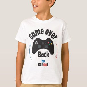 Game Over Back To School T-Shirt