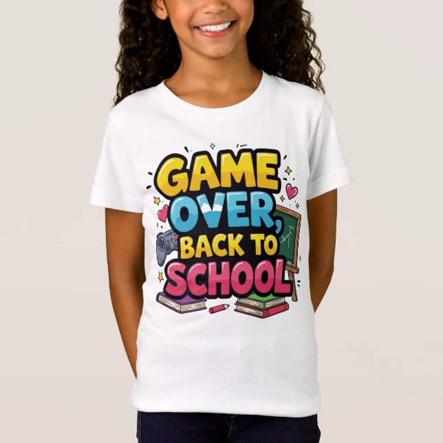 Game Over Back to School T-Shirt | Funny Gamer  (Front)
