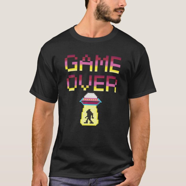 Game Over, Bigfoot, Alien Abduction T-Shirt (Front)