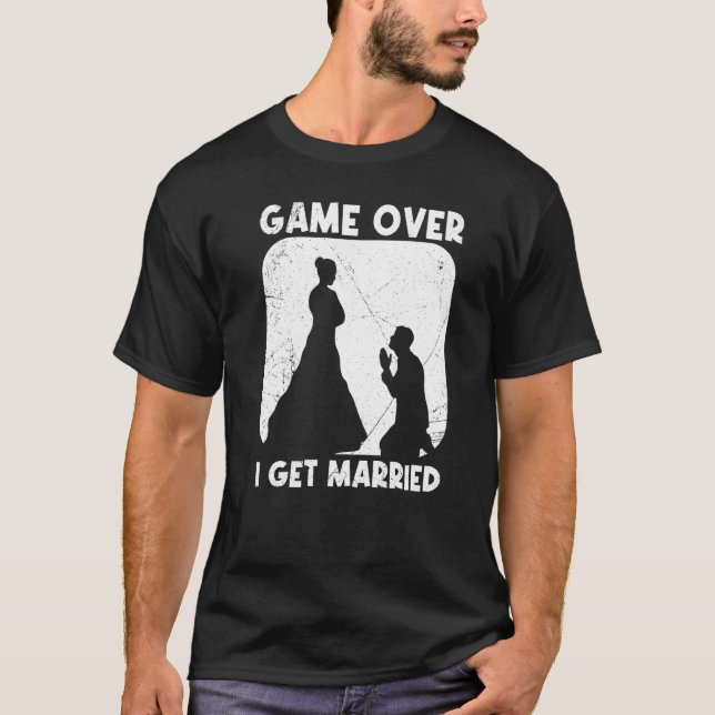 Game over bride groom husband and wife wedding T-Shirt (Front)