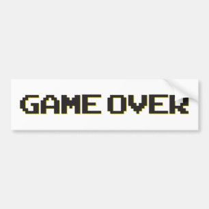 Game Over Bumper Sticker
