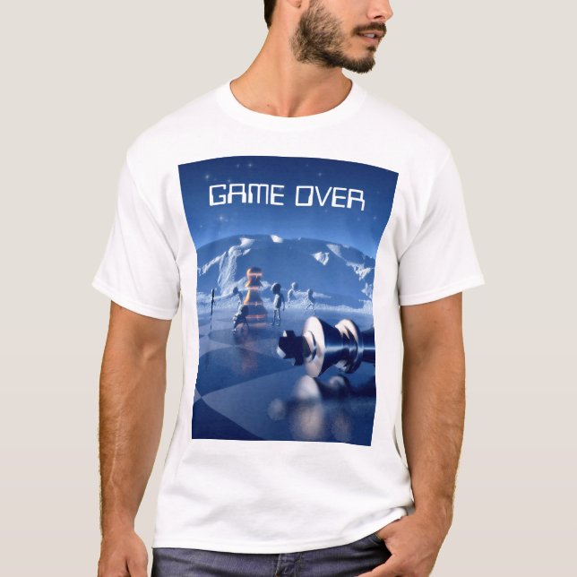 Game Over. Chess pieces on planetscape T-Shirt (Front)