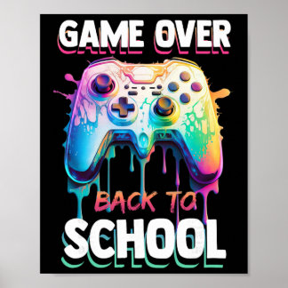 Game Over Ck To School Funny Neon Gamer Drip Art Poster