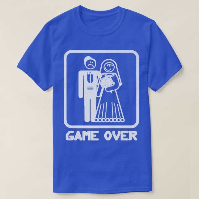 Game Over Funny Bride Groom Marriage  T-Shirt (Design Front)