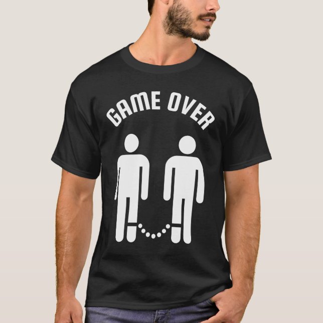Game Over Funny Gay Marriage T-Shirt (Front)