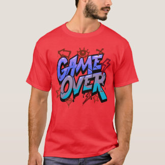 Game Over Graffiti funny T-Shirt