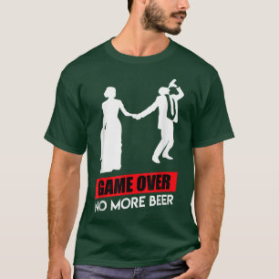 Game Over Groom Bachelor Party Wedding792  T-Shirt