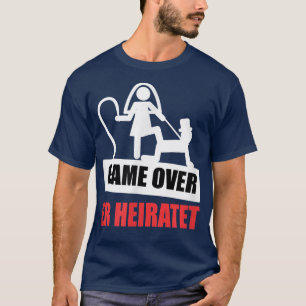 Game Over He Married Party Marriage Groom T-Shirt