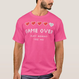 Game Over Play Again T-Shirt