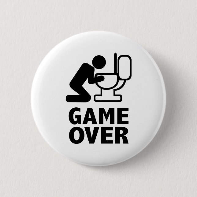 Game over puke toilet 6 cm round badge (Front)