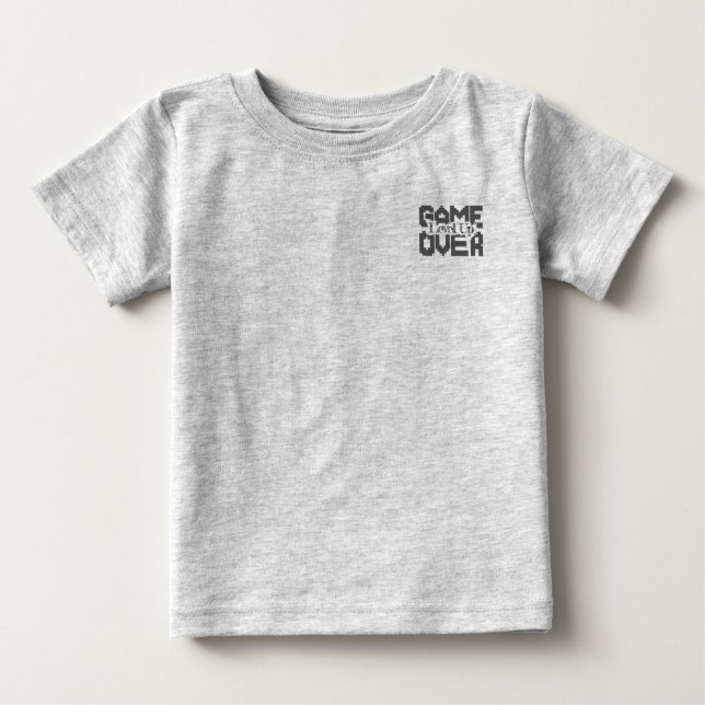 Game Over: Restore Old-School Fun, Level Up Today Baby T-Shirt (Front)