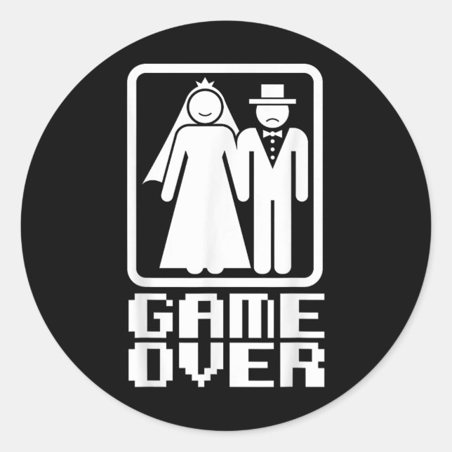 Game Over Shirt Funny Wedding Bride Groom Gamer Te Classic Round Sticker (Front)