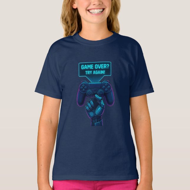 Game Over? Try Again! Cool Futuristic Gamer  T-Shirt (Front)
