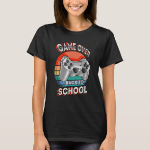 Game Over Video Game Gamer Controller Back To Sch T-Shirt
