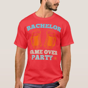 Game Over Wedding Party Bachelor Party T-Shirt