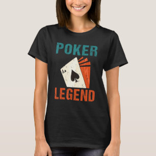 Game Playing Cards Poker Legend T-Shirt