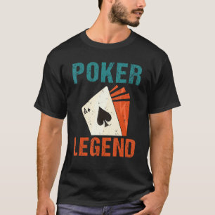 Game Playing Cards Poker Legend T-Shirt
