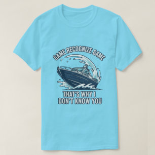 Game Recognise Game Boating Fishing Graphic T-Shirt