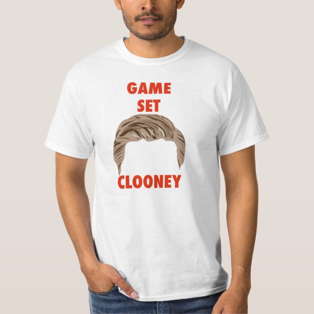 Game Set Clooney T-Shirt (Front)