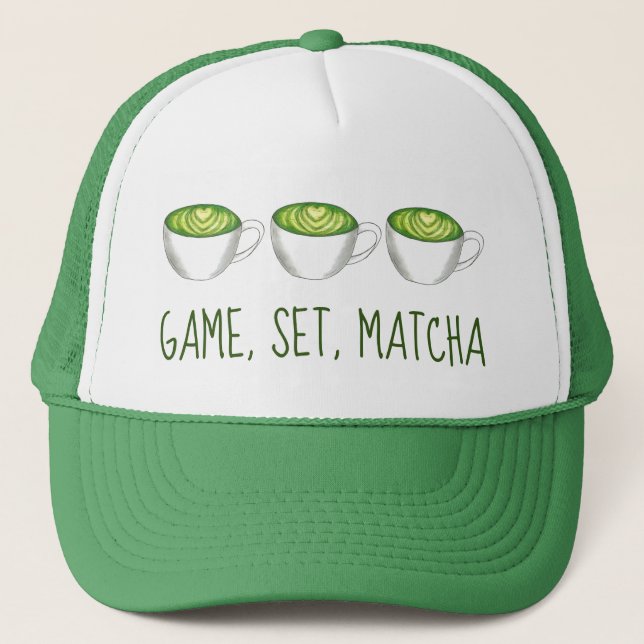 Game Set Match Matcha Green Tea Latte Foodie Trucker Hat (Front)