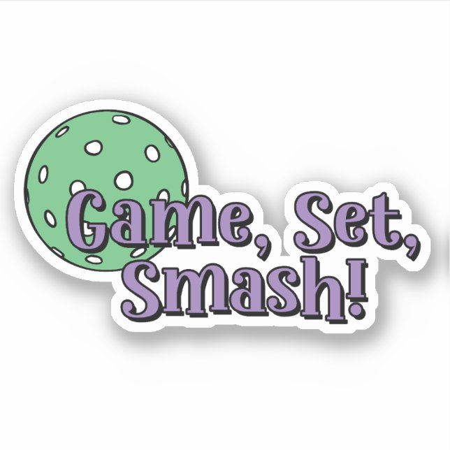 Game, Set, Smash! | Pickleball Ball (Front)